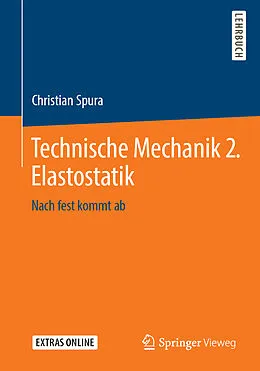 E-Book (pdf) Technische Mechanik 2. Elastostatik von Christian Spura