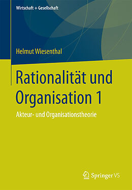 Kartonierter Einband Rationalität und Organisation 1 von Helmut Wiesenthal