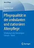 E-Book (pdf) Pflegequalität in der ambulanten und stationären Altenpflege von Joachim Graf