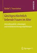 E-Book (pdf) Gleichgeschlechtlich liebende Frauen im Alter von Bärbel S. Traunsteiner