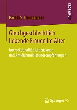 E-Book (pdf) Gleichgeschlechtlich liebende Frauen im Alter von Bärbel S. Traunsteiner