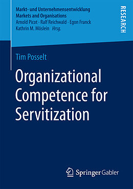 Kartonierter Einband Organizational Competence for Servitization von Tim Posselt