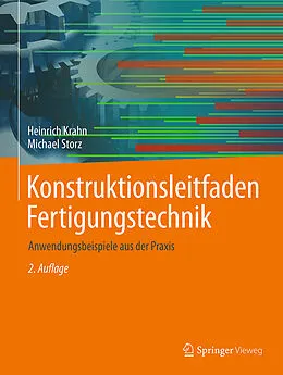 E-Book (pdf) Konstruktionsleitfaden Fertigungstechnik von Heinrich Krahn, Michael Storz