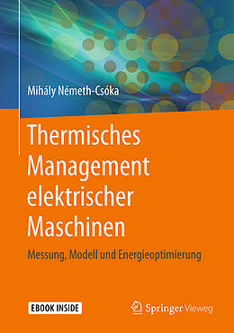 Set mit div. Artikeln (Set) Thermisches Management elektrischer Maschinen von Mihály Németh-Csóka