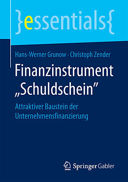 Kartonierter Einband Finanzinstrument Schuldschein von Hans-Werner Grunow, Christoph Zender
