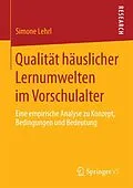 E-Book (pdf) Qualität häuslicher Lernumwelten im Vorschulalter von Simone Lehrl
