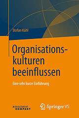 E-Book (pdf) Organisationskulturen beeinflussen von Stefan Kühl