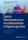 E-Book (pdf) Digitale Transformation von Geschäftsmodellen erfolgreich gestalten von Daniel R.A. Schallmo, Joachim Reinhart, Evelyn Kuntz