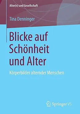 E-Book (pdf) Blicke auf Schönheit und Alter von Tina Denninger