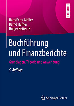 Kartonierter Einband Buchführung und Finanzberichte von Hans Peter Möller, Bernd Hüfner, Holger Ketteniß