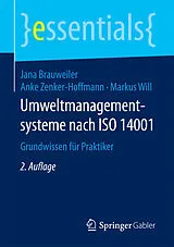 E-Book (pdf) Umweltmanagementsysteme nach ISO 14001 von Jana Brauweiler, Anke Zenker-Hoffmann, Markus Will