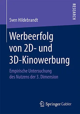 E-Book (pdf) Werbeerfolg von 2D- und 3D-Kinowerbung von Sven Hildebrandt