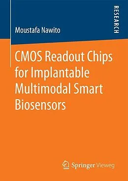 E-Book (pdf) CMOS Readout Chips for Implantable Multimodal Smart Biosensors von Moustafa Nawito