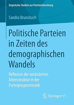 E-Book (pdf) Politische Parteien in Zeiten des demographischen Wandels von Sandra Brunsbach