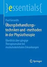 E-Book (pdf) Übungsbehandlungstechniken und -methoden in der Physiotherapie von Paul Geraedts