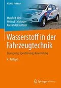 E-Book (pdf) Wasserstoff in der Fahrzeugtechnik von Manfred Klell, Helmut Eichlseder, Alexander Trattner