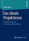 E-Book (pdf) Das ideale Projektteam von Sabine Bank