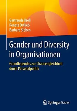 E-Book (pdf) Gender und Diversity in Organisationen von Gertraude Krell, Renate Ortlieb, Barbara Sieben