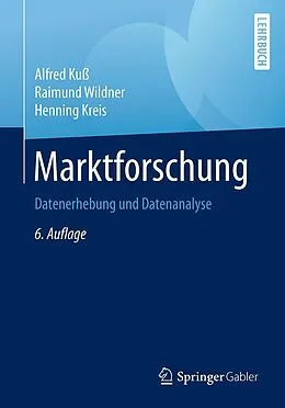 E-Book (pdf) Marktforschung von Alfred Kuß, Raimund Wildner, Henning Kreis