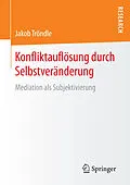 E-Book (pdf) Konfliktauflösung durch Selbstveränderung von Jakob Tröndle
