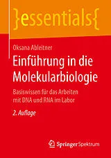 E-Book (pdf) Einführung in die Molekularbiologie von Oksana Ableitner