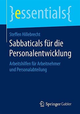 E-Book (pdf) Sabbaticals für die Personalentwicklung von Steffen Hillebrecht