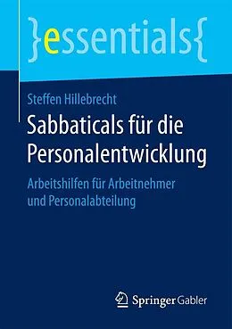 E-Book (pdf) Sabbaticals für die Personalentwicklung von Steffen Hillebrecht