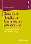 E-Book (pdf) Dienstleister für politische Kommunikation in Deutschland von Stephanie Opitz