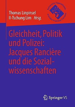 E-Book (pdf) Gleichheit, Politik und Polizei: Jacques Rancière und die Sozialwissenschaften von 