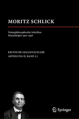 E-Book (pdf) Moritz Schlick. Naturphilosophische Schriften. Manuskripte 1910 - 1936 von 