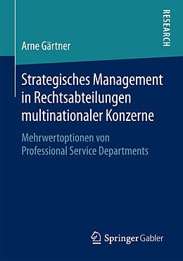 E-Book (pdf) Strategisches Management in Rechtsabteilungen multinationaler Konzerne von Arne Gärtner
