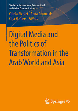 eBook (pdf) Digital Media and the Politics of Transformation in the Arab World and Asia de 