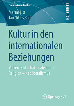 Kartonierter Einband Kultur in den internationalen Beziehungen von Martin List, Jan Niklas Rolf