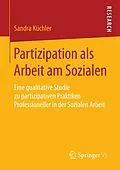 E-Book (pdf) Partizipation als Arbeit am Sozialen von Sandra Küchler