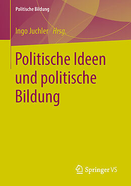 Kartonierter Einband Politische Ideen und politische Bildung von 