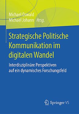 Kartonierter Einband Strategische Politische Kommunikation im digitalen Wandel von 