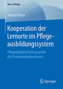 E-Book (pdf) Kooperation der Lernorte im Pflegeausbildungssystem von Verena Briese