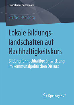 E-Book (pdf) Lokale Bildungslandschaften auf Nachhaltigkeitskurs von Steffen Hamborg
