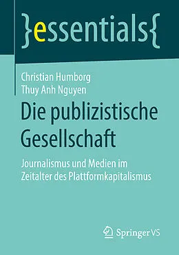 E-Book (pdf) Die publizistische Gesellschaft von Christian Humborg, Thuy Anh Nguyen
