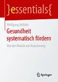 E-Book (pdf) Gesundheit systematisch fördern von Wolfgang Schlicht