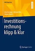 E-Book (pdf) Investitionsrechnung klipp &amp; klar von Udo Terstege, Michael Bitz, Jürgen Ewert