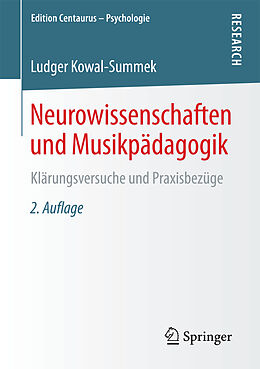 Kartonierter Einband Neurowissenschaften und Musikpädagogik von Ludger Kowal-Summek