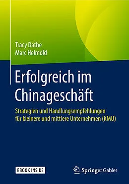 E-Book (pdf) Erfolgreich im Chinageschäft von Tracy Dathe, Marc Helmold