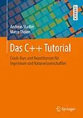 E-Book (pdf) Das C++ Tutorial von Andreas Stadler, Marco Tholen