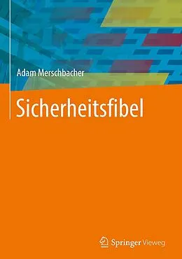 E-Book (pdf) Sicherheitsfibel von Adam Merschbacher