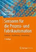 E-Book (pdf) Sensoren für die Prozess- und Fabrikautomation von Stefan Hesse, Gerhard Schnell