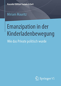 E-Book (pdf) Emanzipation in der Kinderladenbewegung von Miriam Mauritz