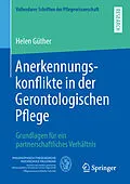 E-Book (pdf) Anerkennungskonflikte in der Gerontologischen Pflege von Helen Güther