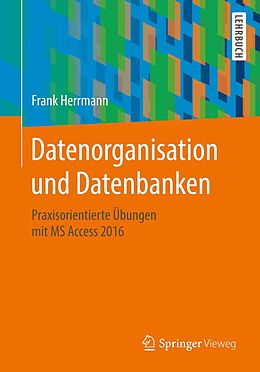 E-Book (pdf) Datenorganisation und Datenbanken von Frank Herrmann