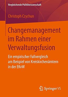 E-Book (pdf) Changemanagement im Rahmen einer Verwaltungsfusion von Christoph Czychun